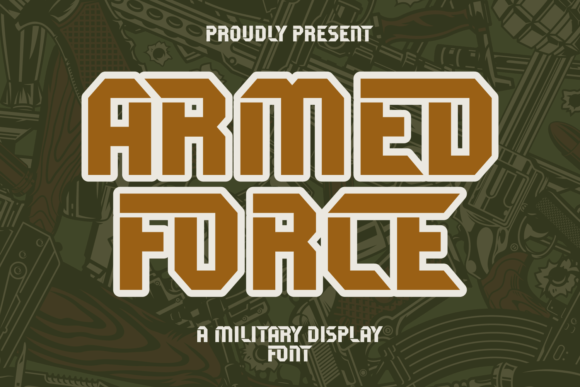 Armed Force: A Bold Display Font for Military-Inspired Branding