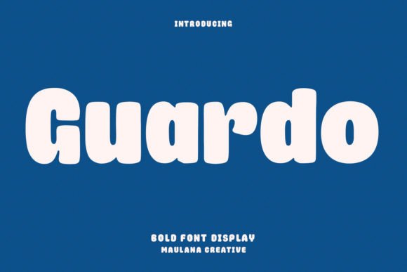 Guardo: A Playful Display Font for Creative Content