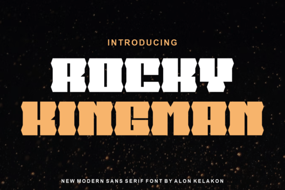Rocky Kingman: A Display Font for Bold Visual Storytelling