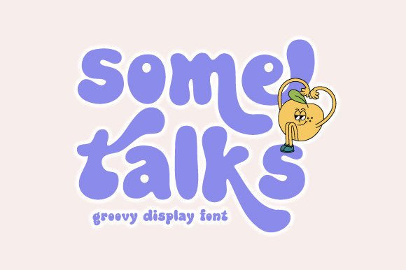 Some Talks: A Groovy Display Font for Digital Creatives